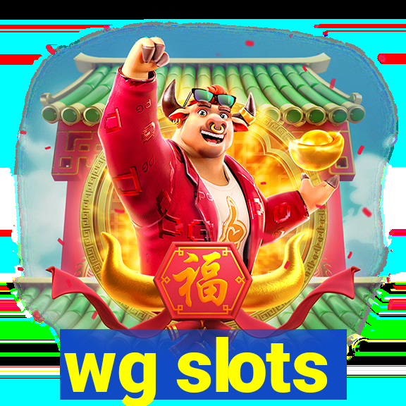 wg slots