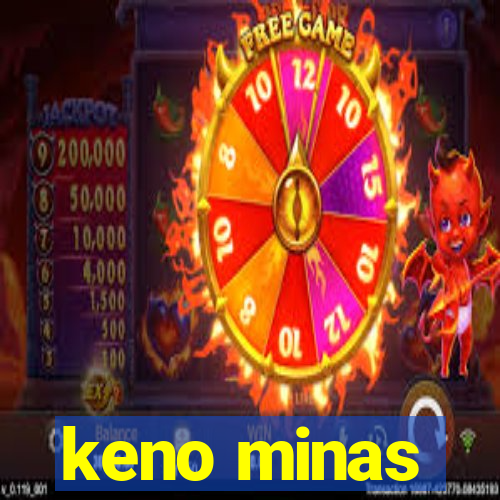 keno minas