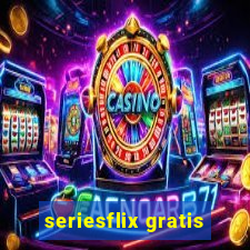 seriesflix gratis