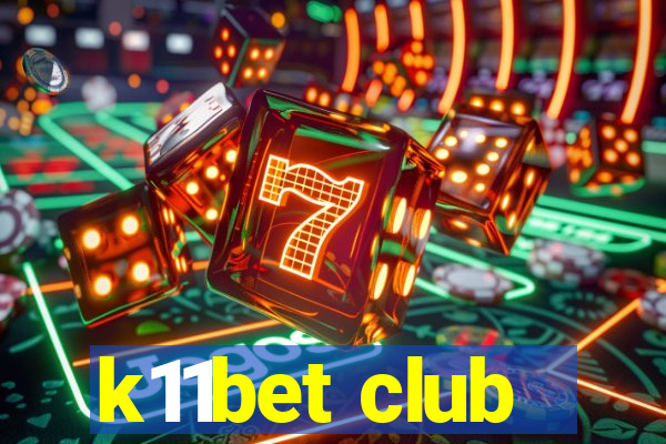 k11bet club