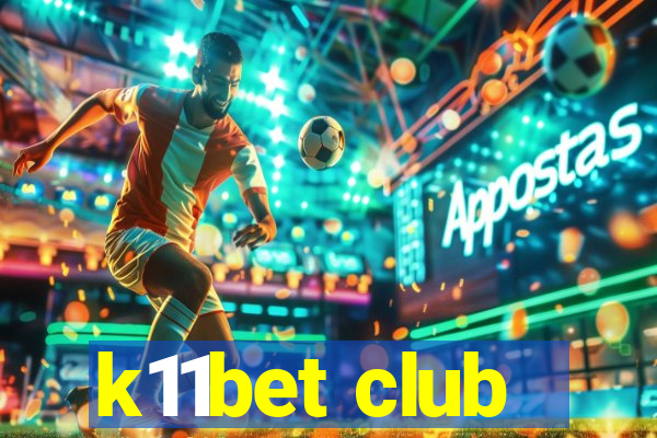 k11bet club