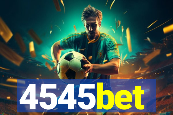 4545bet