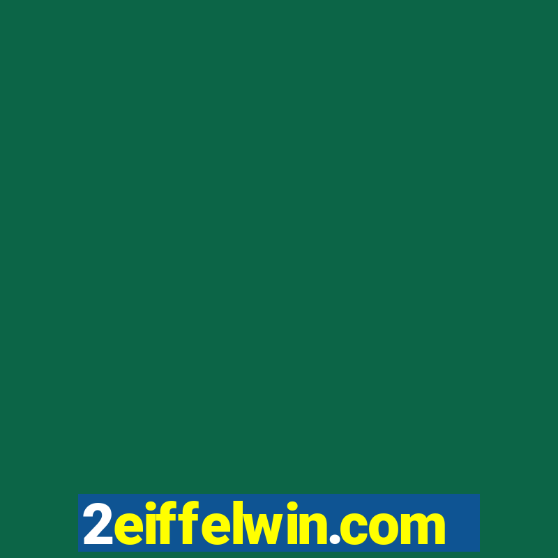 2eiffelwin.com