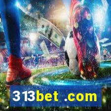 313bet .com