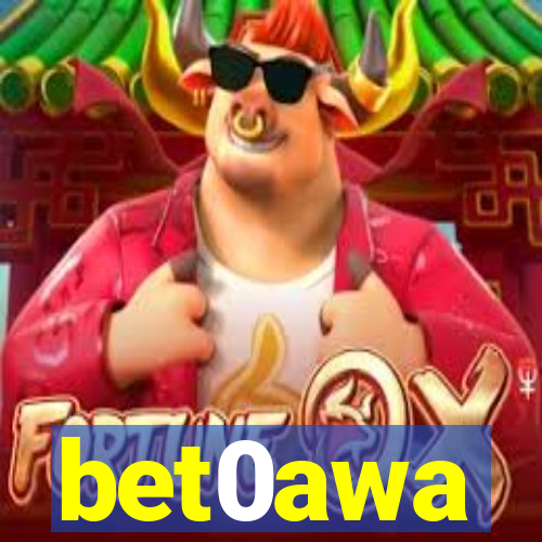 bet0awa