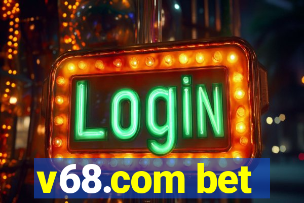 v68.com bet