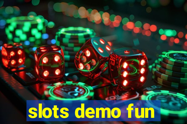 slots demo fun