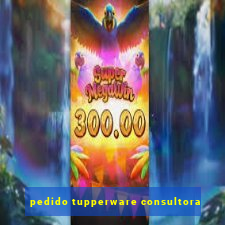 pedido tupperware consultora