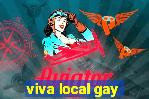 viva local gay