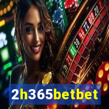 2h365betbet