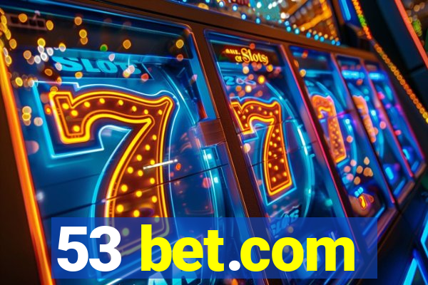 53 bet.com