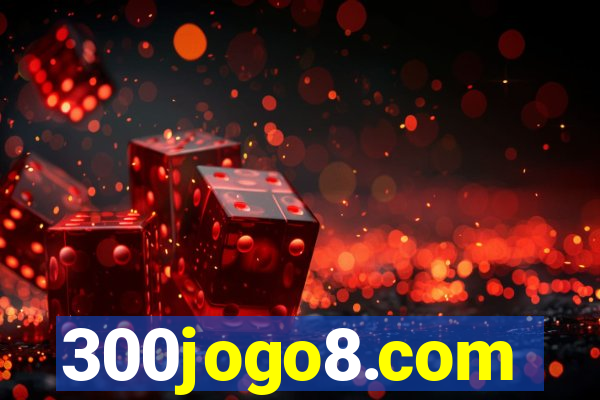 300jogo8.com