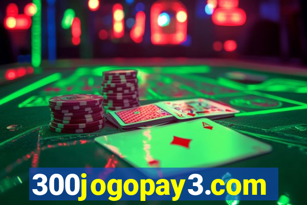 300jogopay3.com