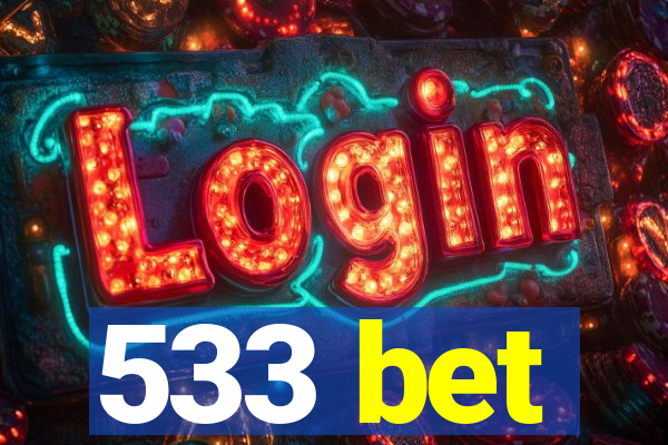 533 bet