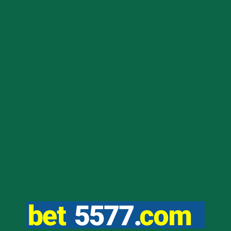 bet 5577.com