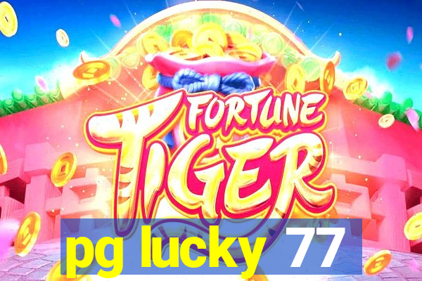 pg lucky 77