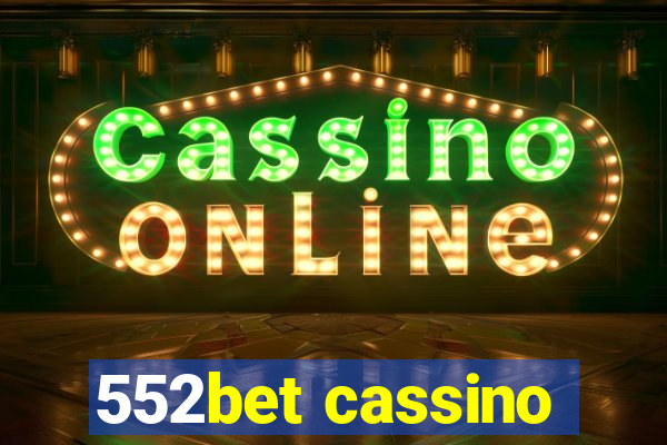 552bet cassino