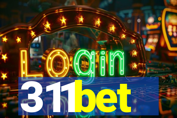 311bet