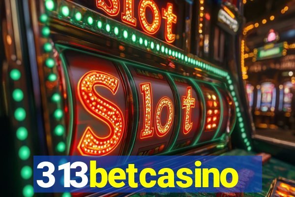 313betcasino