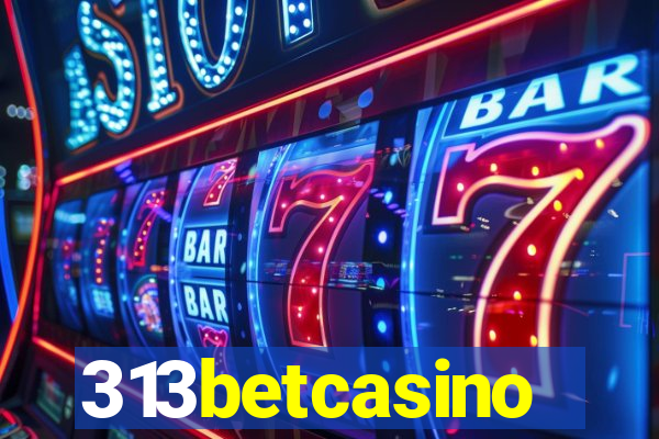 313betcasino