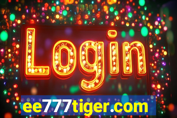 ee777tiger.com