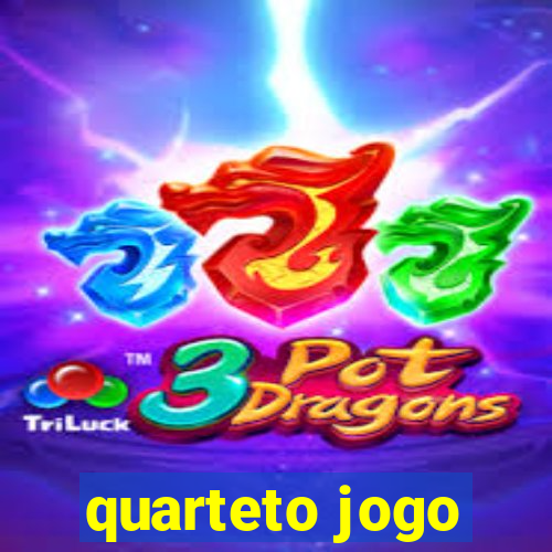 quarteto jogo