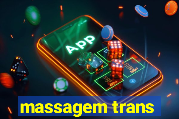 massagem trans