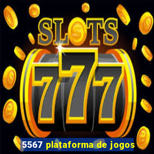 5567 plataforma de jogos