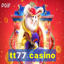 tt77 casino