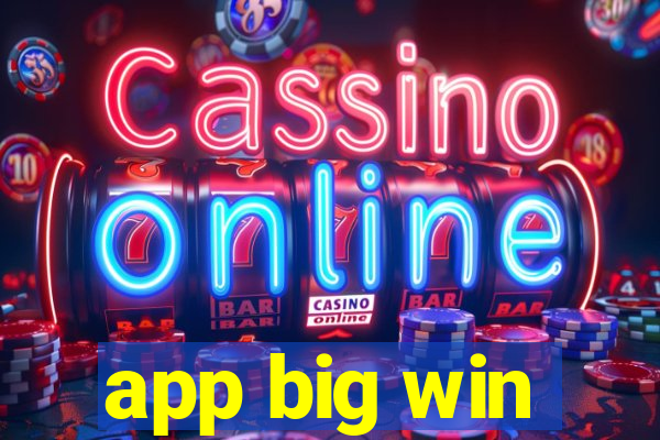 app big win