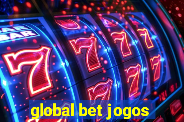 global bet jogos