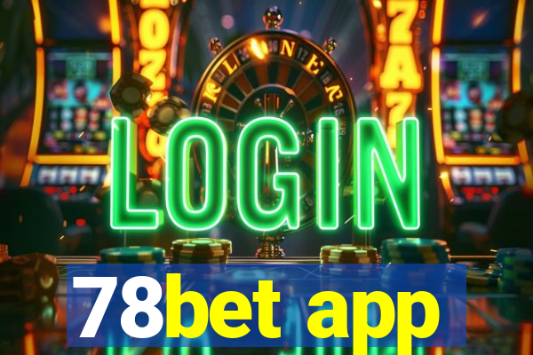 78bet app