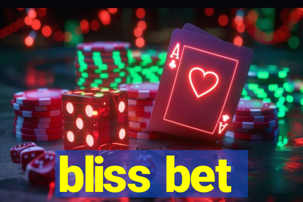 bliss bet