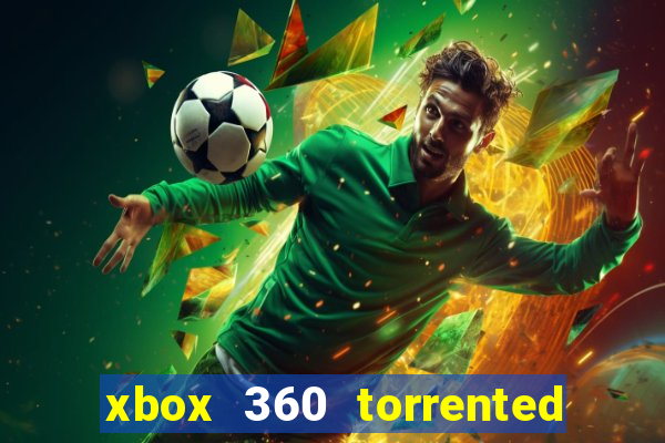 xbox 360 torrented games rgh