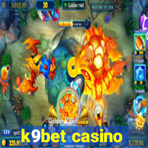 k9bet casino