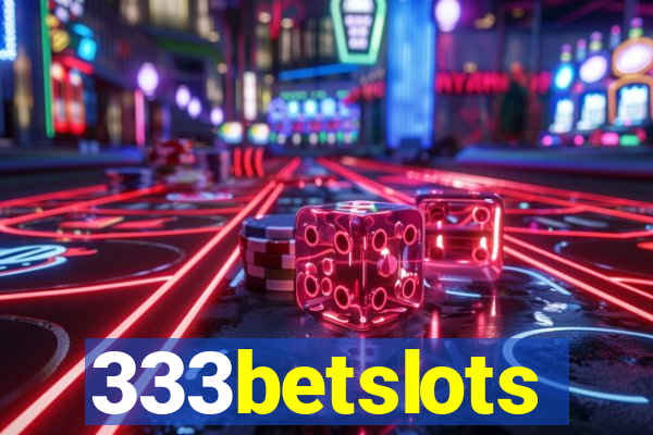 333betslots