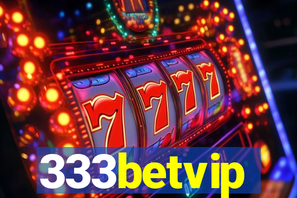 333betvip