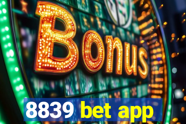 8839 bet app