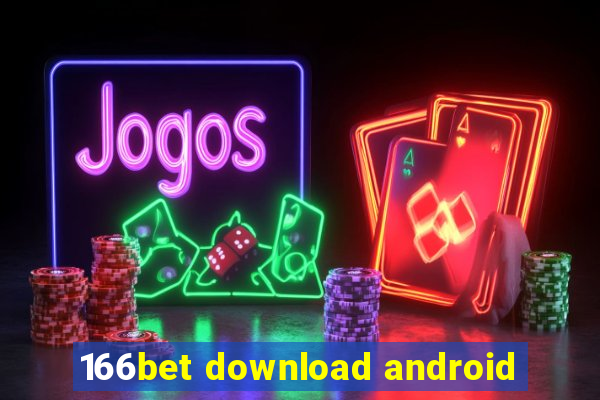 166bet download android