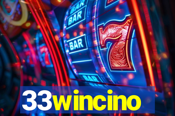 33wincino