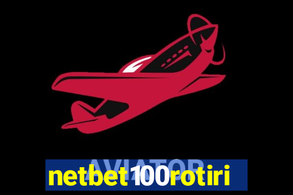 netbet100rotiri