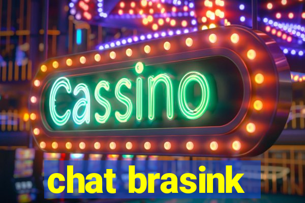 chat brasink