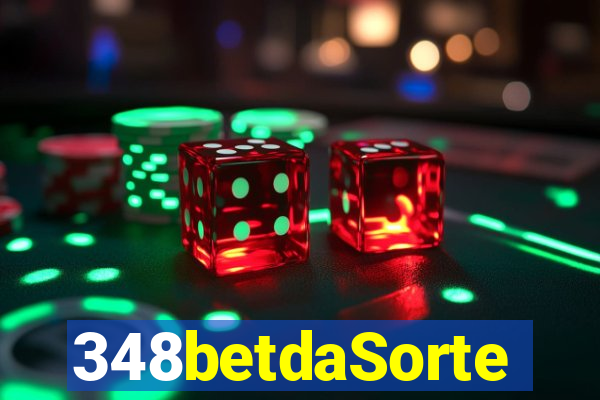 348betdaSorte