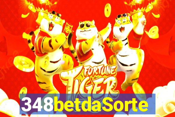 348betdaSorte