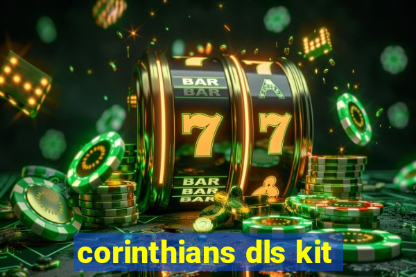 corinthians dls kit