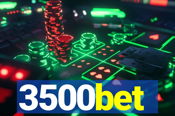 3500bet