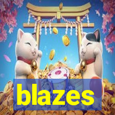 blazes