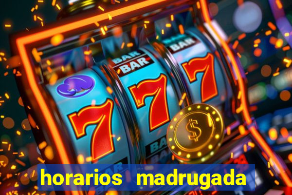 horarios madrugada fortune tiger