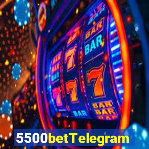 5500betTelegram