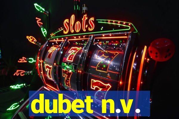 dubet n.v.